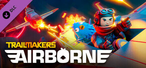 Trailmakers: Airborne Expansion