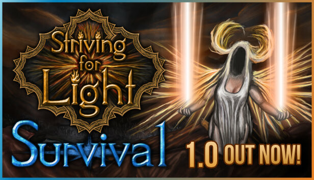 Striving for Light: Survival on Steam