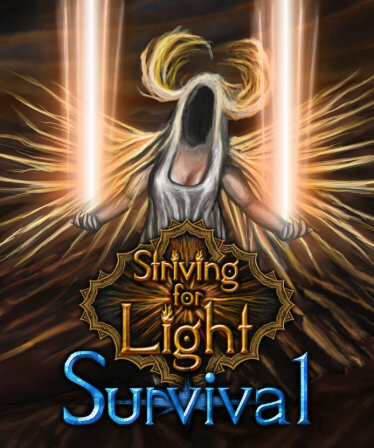 Striving for Light: Survival