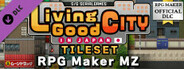 RPG Maker MZ - SERIALGAMES Living Good City Tileset