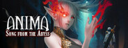 Anima Song from the Abyss