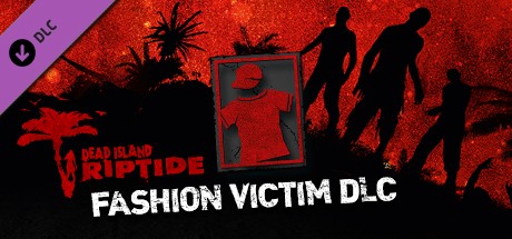 Dead Island Riptide - Fashion Victim DLC banner