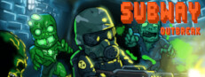 Subway Outbreak