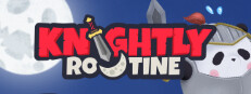 Knightly Routine