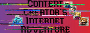 Content Creator's Internet Adventure Playtest