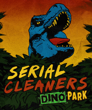 Serial Cleaners - Dino Park