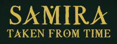 Samira: Taken From Time