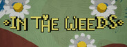 In the Weeds