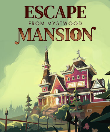 Escape From Mystwood Mansion