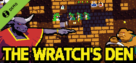 The Wratch's Den Demo