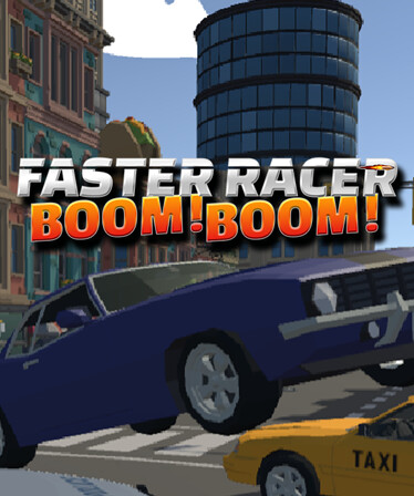 Faster Racer Boom Boom