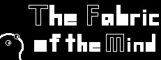 The Fabric of the Mind
