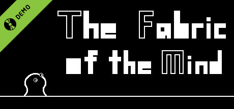 The Fabric of the Mind Demo