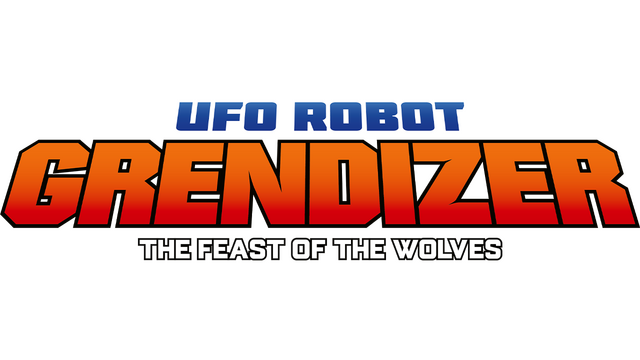 UFO Robot Grendizer: The Feast of the Wolves