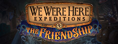 We Were Here Expeditions: The FriendShip on Steam