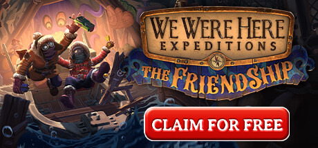 We Were Here Expeditions: The FriendShip Cover Image