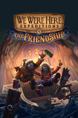 We Were Here Expeditions: The FriendShip cover art