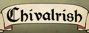 Chivalrish