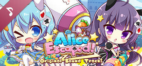 Alice Escaped! - Original Soundtrack