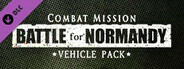 Combat Mission Battle for Normandy - Vehicle Pack