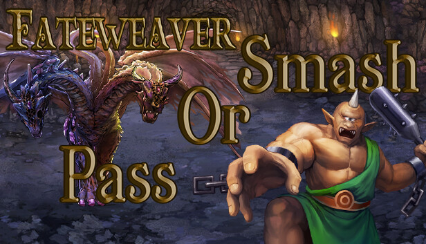 Fateweaver: Smash or Pass on Steam