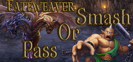 Fateweaver: Smash or Pass Cover Image