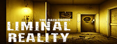 The Backrooms: Liminal Reality