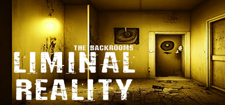 The Backrooms: Liminal Reality