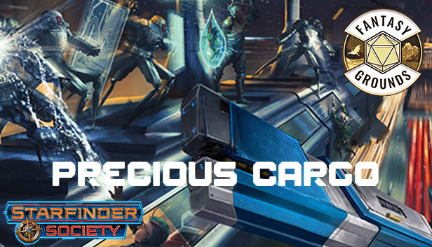 Star Container Rpg Fantasy Grounds - Starfinder RPG - Society Scenario #4-08: Precious ...