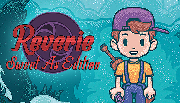 Reverie: Sweet As Edition on Steam
