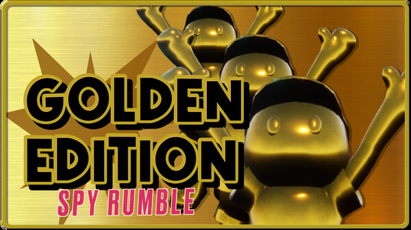 SPY RUMBLE - GOLDEN EDITION