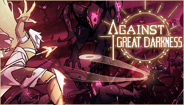 Capsule image of "Against Great Darkness" which used RoboStreamer for Steam Broadcasting