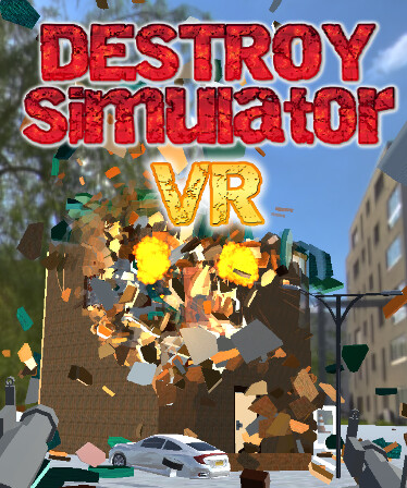 DESTROY Simulator VR