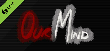 OUR MIND Demo banner