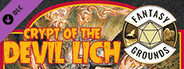 Fantasy Grounds - Crypt of the Devil Lich