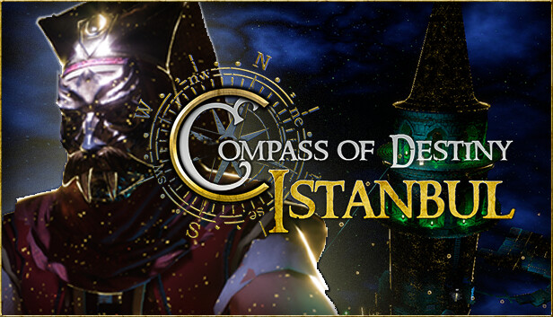 Capsule image of "Compass of the Destiny: Istanbul" which used RoboStreamer for Steam Broadcasting