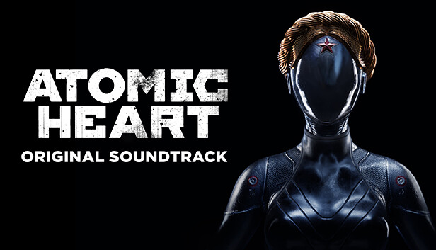 Steam で 30% オフ:Atomic Heart - Original Soundtrack