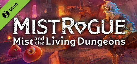 MISTROGUE: Mist and the Living Dungeons Demo banner
