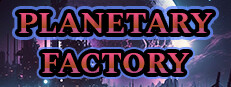 Planetary Factory - An Idle Automation Game