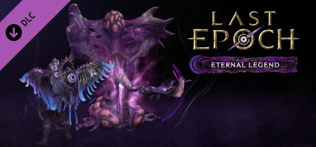 Last Epoch - Eternal Legend Supporter Pack banner image