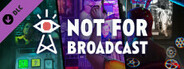 Not For Broadcast Season Pass