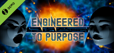 Engineered To Purpose Demo