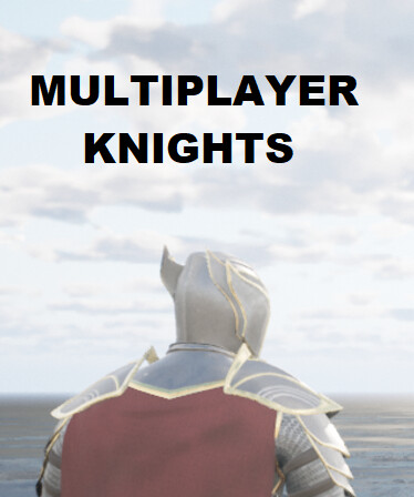 MULTIPLAYER KNIGHTS