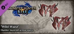 Monster Hunter Rise - "Wild Waist" Hunter layered armor piece