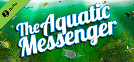 The Aquatic Messenger Demo
