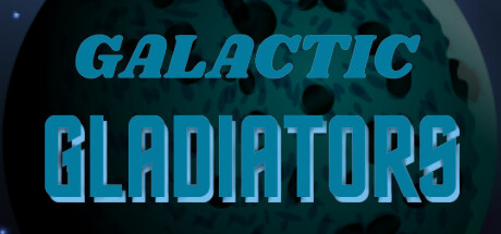Galactic Gladiators