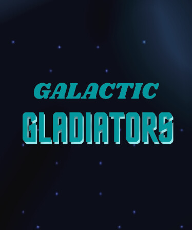 Galactic Gladiators