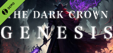 The Dark Crown: Genesis Demo