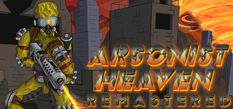 Arsonist Heaven Remastered Cover Image