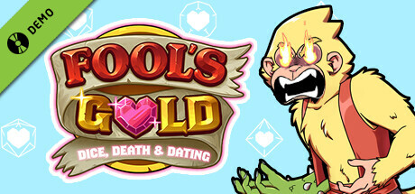 Fool's Gold: Dice, Death & Dating Demo